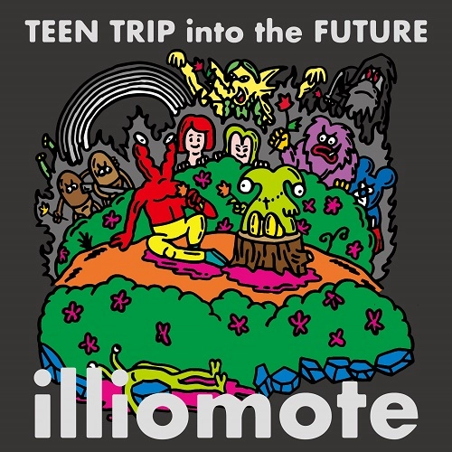 illiomote / Teen Trip Into The Future