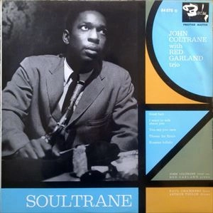 JOHN COLTRANE / ジョン・コルトレーン / SOULTRANE