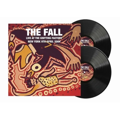 FALL / フォール / LIVE AT THE KNITTING FACTORY - NEW YORK - 9 APRIL 2004 (2LP) / LIVE AT THE KNITTING FACTORY - NEW YORK - 9 APRIL 2004