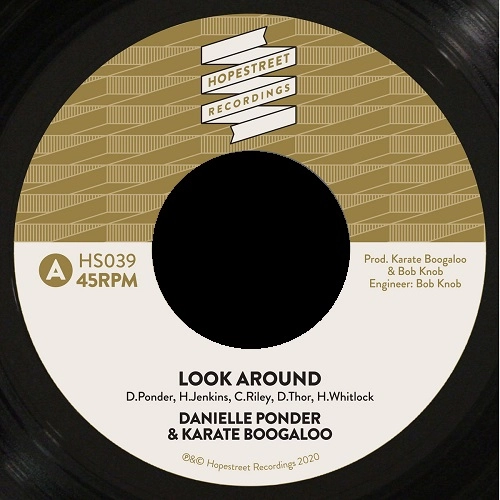DANIELLE PONDER & KARATE BOOGALOO / LOOK AROUND / LITTLE BIT