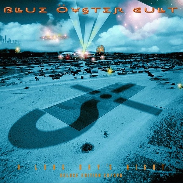BLUE OYSTER CULT / ブルー・オイスター・カルト / A LONG DAY'S NIGHT