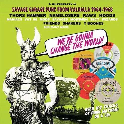 V.A. (PSYCHE) / SAVAGE GARAGE PUNK FROM VALHALLA 1964-1968 : WE'RE GONNA CHANGE THE WORLD! (6CD) / SAVAGE GARAGE PUNK FROM VALHALLA 1964-1968 : WE'RE GONNA CHANGE THE WORLD!