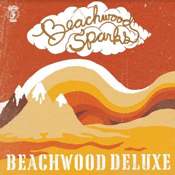BEACHWOOD SPARKS / ビーチウッド・スパークス / BEACHWOOD DELUXE (CD)