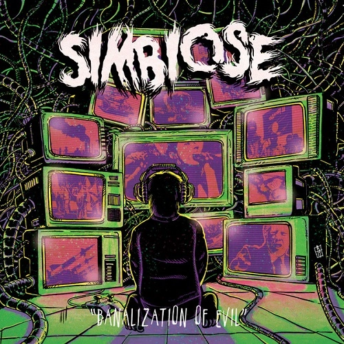 SIMBIOSE / BANALIZATION OF EVIL