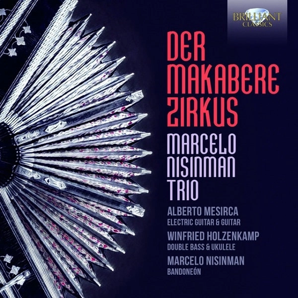 MARCELO NISINMAN / マルセロ・ニシンマン / DER MAKABERE ZIRKUS