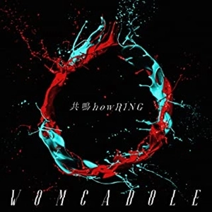 WOMCADOLE / 共鳴howRING
