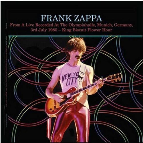 FRANK ZAPPA (& THE MOTHERS OF INVENTION) / フランク・ザッパ / FROM A LIVE RECORDED AT THE OLYMPIAHALLE, MUNICH, GERMANY, 3RD JULY 1980 (LP) / FROM A LIVE RECORDED AT THE OLYMPIAHALLE, MUNICH, GERMANY, 3RD JULY 1980