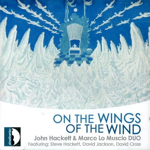 JOHN HACKETT & MARCO LO MUSCIO / JOHN HACKETT/MARCO LO MUSCIO / ON THE WINGS OF THE WIND