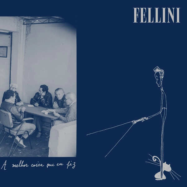 FELLINI / フェリーニ / A MELHOR COISA QUE EU FIZ