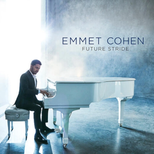 EMMET COHEN  / エメット・コーエン / Future Stride