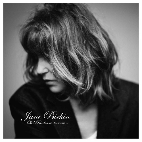 JANE BIRKIN / ジェーン・バーキン / OH PARDON TU DORMAIS...
