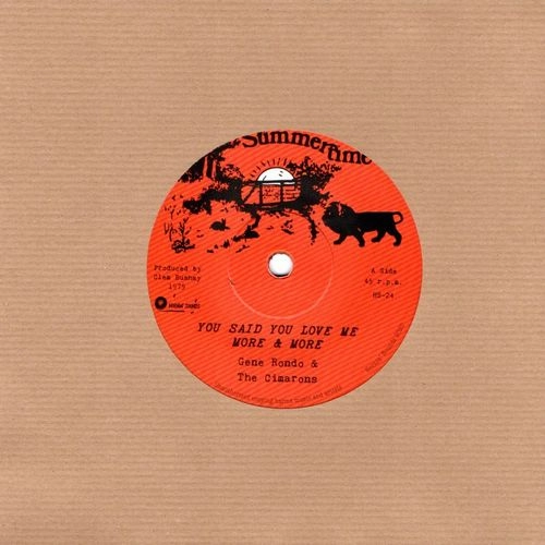 GENE RONDO & THE CIMARONS / YOU SAID YOU LOVE ME MORE & MORE