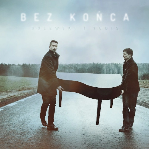 MACIEJ TUBIS / BEZ KONCA