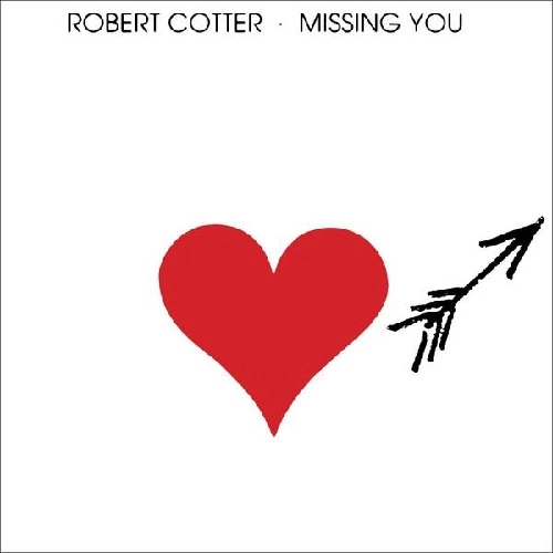 ROBERT COTTER / ロバート・コッター / MISSING YOU