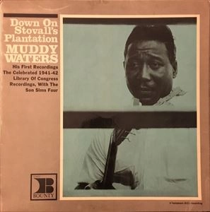 MUDDY WATERS / マディ・ウォーターズ / DOWN ON STOVALL'S PLANTATION