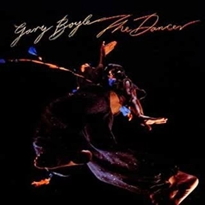 GARY BOYLE / ゲイリー・ボイル / ザ･ダンサー / THE DANCER