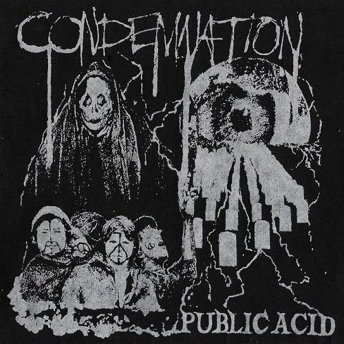 PUBLIC ACID / CONDEMNATION (7")