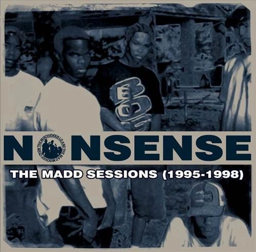 THE MISCHIEVOUS LQ & THE MAD MISCHIEF CREW / NONSENSE: THE MADD SESSIONS (1995-1998)