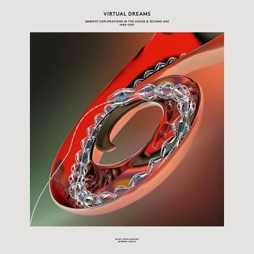 V.A. (VIRTUAL DREAMS) / VIRTUAL DREAMS: AMBIENT EXPLORATIONS IN THE HOUSE & TECHNO AGE, 1993-1997 (3LP)