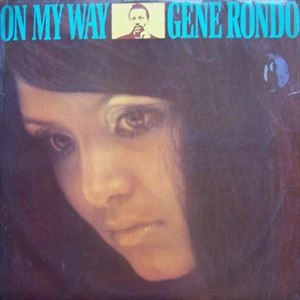 GENE RONDO / ON MY WAY
