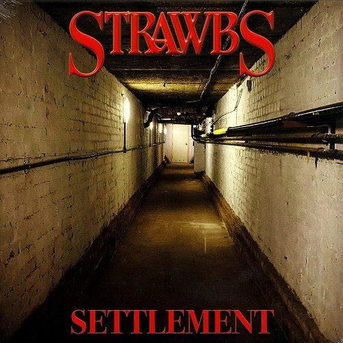 STRAWBS / ストローブス / SETTLEMENT: 180g LIMITED VINYL