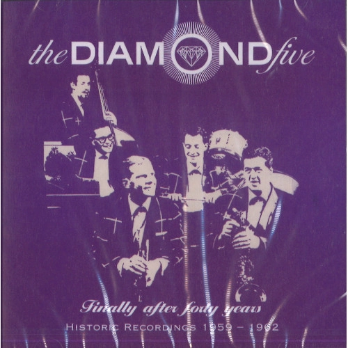 DIAMOND FIVE / ダイアモンド・ファイヴ / ファイナリー・アフター・フォーティ・イヤーズ