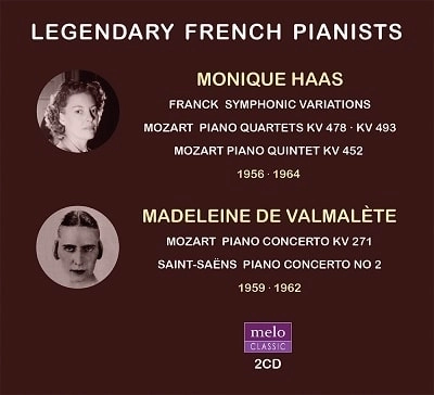 MONIQUE HAAS / MADELEINE DE VALMALETE / モニク・アース / マドレーヌ・ド・ヴァルマレート / LEGENDARY FRENCH PIANISTS (2CD)
