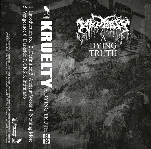 KRUELTY / A DYING TRUTH (CASSETTE)