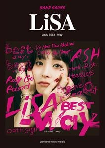 LISA / バンド･スコア BEST -WAY-