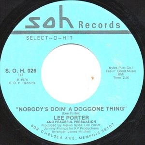 LEE PORTER AND PEACEFUL PERSUASION / NOBODY'S DOIN'A DOGGONE THING