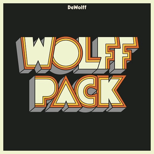 DEWOLFF / デウォルフ / WOLFFPACK [180GRAM VINYL]