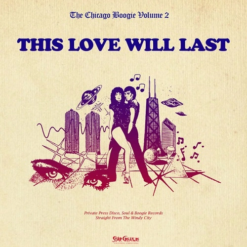 V.A. (CHICAGO BOOGIE) / CHICAGO BIIGIE VOLUME 2 : THIS LOVE WILL LAST