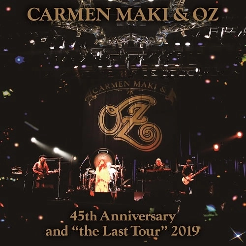 CARMEN MAKI & OZ / カルメン・マキ & OZ / 45th Anniversary and "the Last Tour" 2019（Blu-specCD）