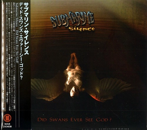 SUBMARINE SILENCE / サブマリン・サイレンス / ディド･スワンズ･エヴァー･シー･ゴッド？ / DID SWANS EVER SEE GOD?