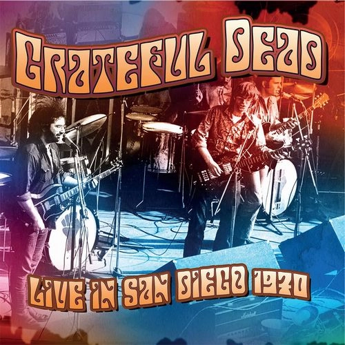 GRATEFUL DEAD / グレイトフル・デッド / LIVE IN SAN DIEGO 1970 (CD) / LIVE IN SAN DIEGO 1970
