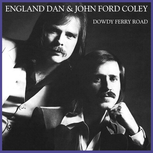 ENGLAND DAN & JOHN FORD COLEY / イングランド・ダン・アンド・ジョン・フォード・コーリー / DOWDY FERRY ROAD