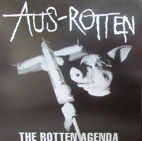 AUS-ROTTEN / ROTTEN AGENDA