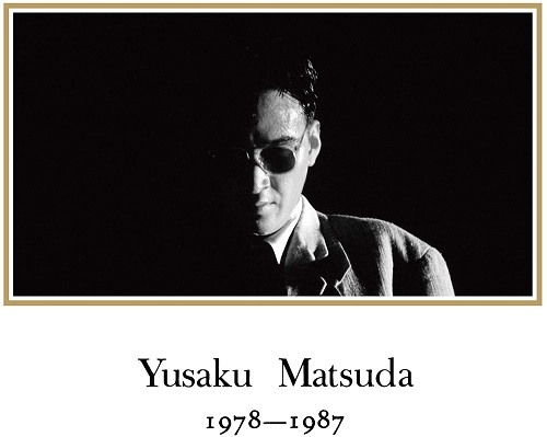 YUSAKU MATSUDA / 松田優作 / YUSAKU MATSUDA 1978-1987 / YUSAKU MATSUDA 1978-1987（通常盤 UHQCD リマスター）