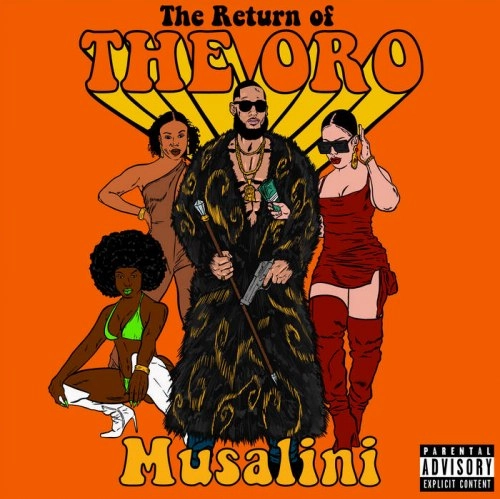 THE MUSALINI / THE RETURN OF THE ORO
