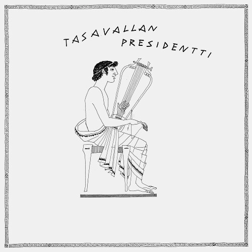 TASAVALLAN PRESIDENTTI / タサヴァラン・プレジデンティ / TASAVALLAN PRESIDENTTI