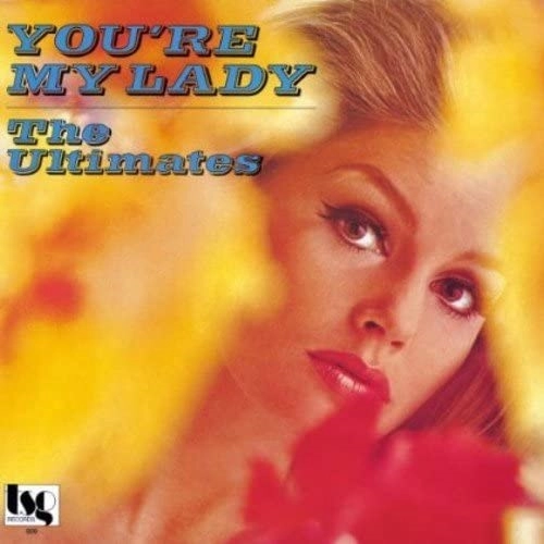 ULTIMATES / アルティメッツ / ユーア・マイ・レイディ (LP)