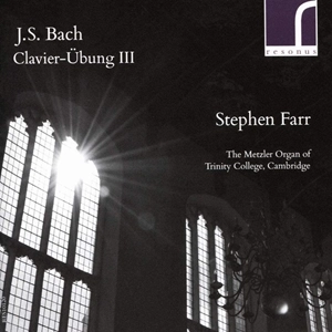 STEPHEN FARR / スティーブン・ファー / BACH: CLAVIER-UBUNG III