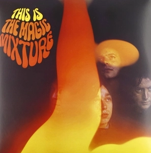 MAGIC MIXTURE / THIS IS THE MAGIC MIXTURE