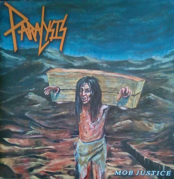 PARALYSIS / MOB JUSTICE