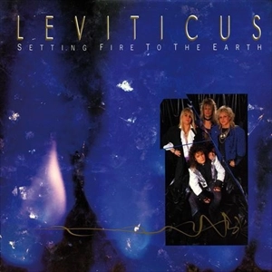 LEVITICUS / リヴィティカス / SETTING FIRE TO THE EARTH