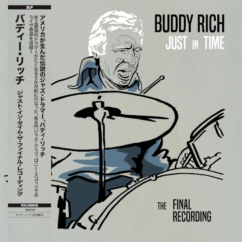 BUDDY RICH / バディ・リッチ / ジャスト･イン･タイム･ザ･ファイナル･レコーディング（2LP） / Just In Time - The Final Recording