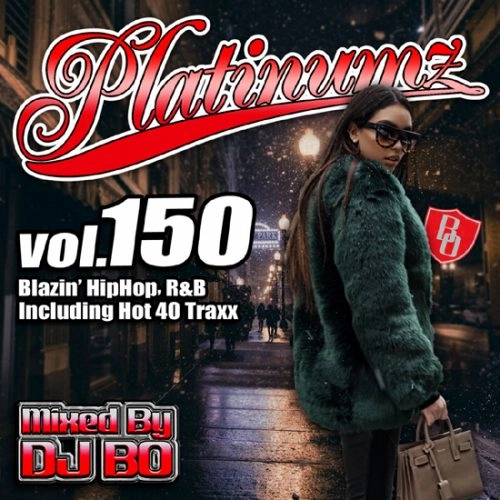 DJ BO / Platinumz Vol. 150