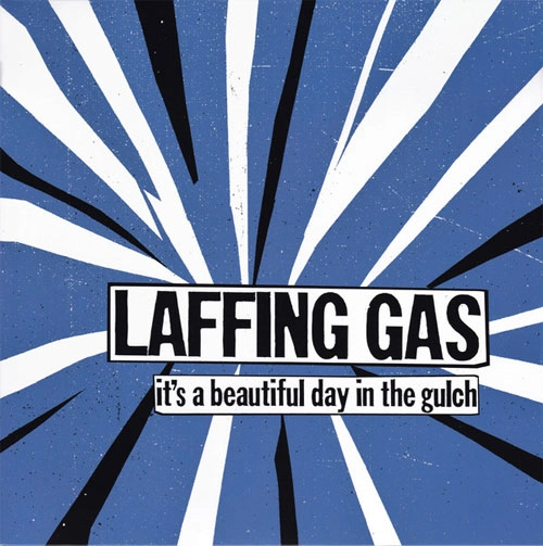 LAFFING GAS / IT'S A BEAUTIFUL DAY IN THE GULCH (LP)