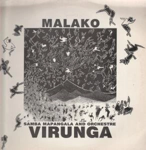 SAMBA MAPANGALA & ORCHESTRA VIRUNGA / MALAKO