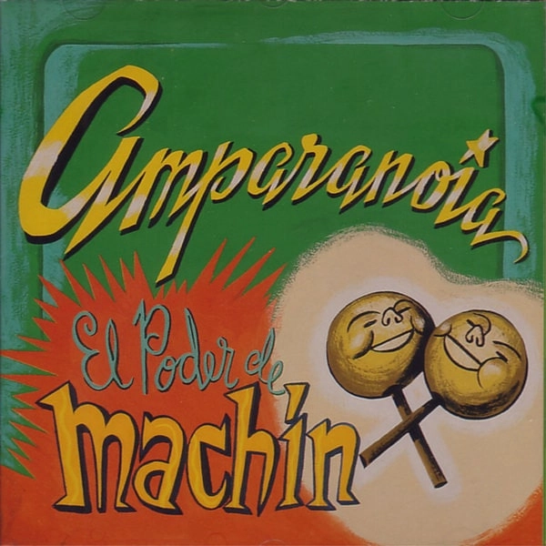 AMPARANOIA / アンパラノイア / EL PODER DE MACHIN